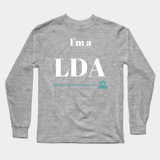 I'm a LDA Long Sleeve T-Shirt